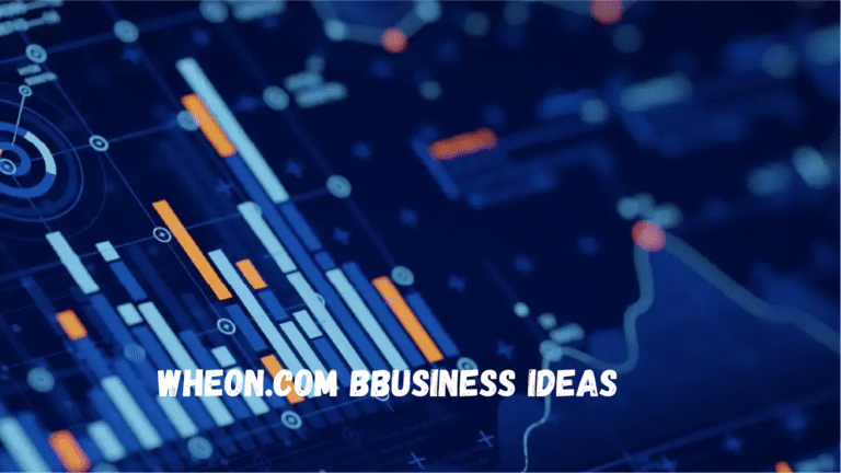 Wheon.com Business Ideas: Unlocking the Platform’s Full Entrepreneurial Potential